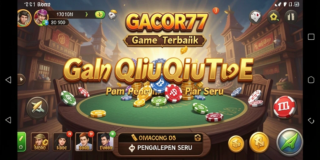 Tampilan menarik dari gameplay QiuQiu di GACOR77.